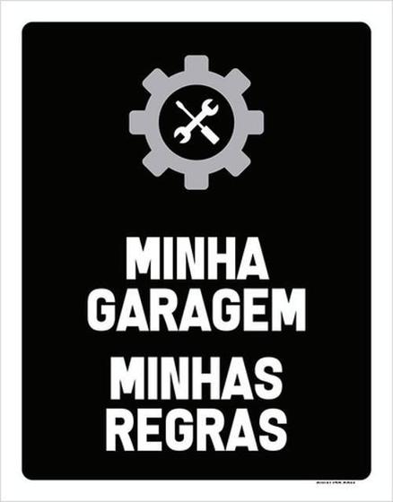 Imagem de Kit 5 Placas Sinalização - Minha Garagem Minhas Regras