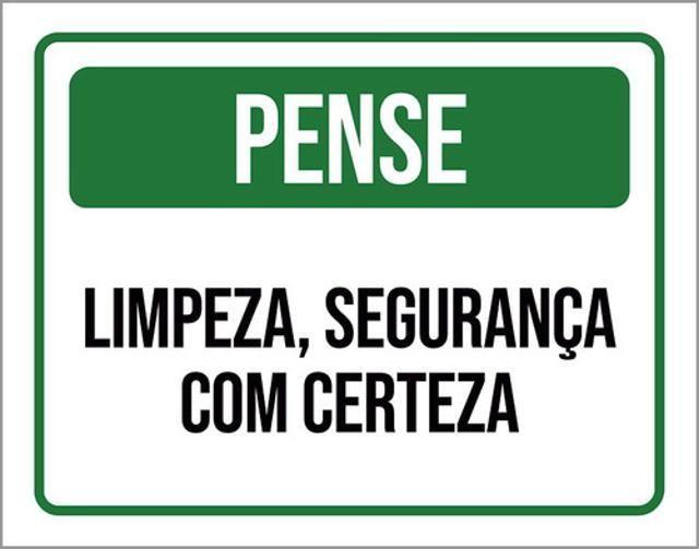 Imagem de Kit 5 Placas Sinalização - Pense Limpeza Segurança Certeza