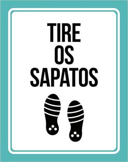 Imagem de Kit 5 Placas Sinalização - Tire Os Sapatos Azul Claro