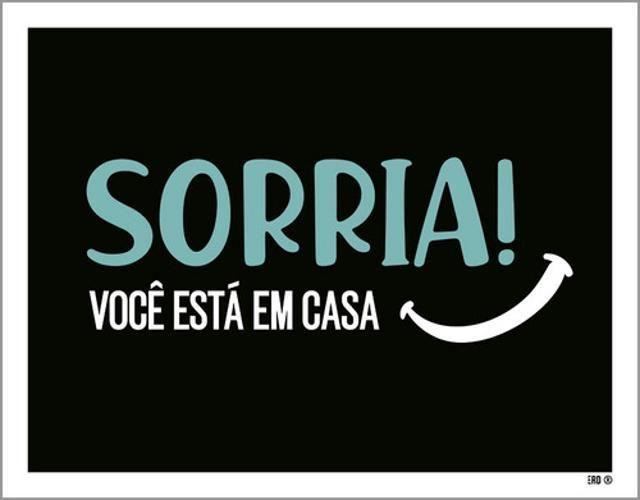 Kit 5 Placas Sorria Você Está Em Casa 36X46 - Sinalizo Imagem de Kit 5 Placas Sorria Você Está Em Casa 36X46