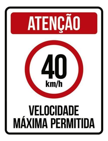 Imagem de Kit 5 Placas Velocidade Máxima 40Km Máximo 36X46