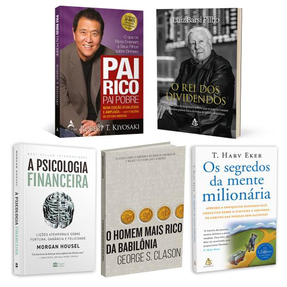 Imagem de Kit 5livros, Pai Rico, Pai Pobre + A Psicologia Financeira + O Homem Mais Rico Da Babilônia + Os Segredos Da Mente Milionária + O Rei Dos Dividendos