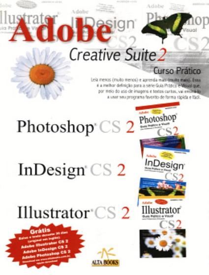 Imagem de Kit Adobe Creative Suite 2 (Photoshop Cs 2, Indesign Cs 2, Illustrator Cs 2) - ALTA BOOKS