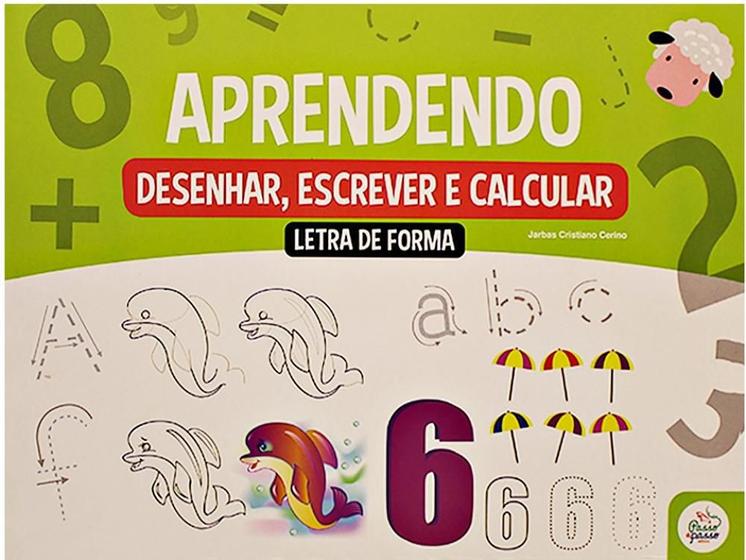 Imagem de Kit c/2 cartilhas - aprendendo desenhar, escrever e calcular letra de forma e cursiva - PASSO A PASSO