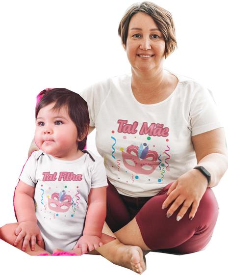 Imagem de Kit Camiseta e Body do Bebê de Carnaval Tal Mãe Tal Filha Infantil Branca