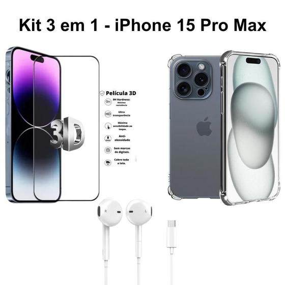 Imagem de Kit Capa Transparente + Película 3D de Vidro + Fone de Ouvido com Fio para Iphone 15 Pro Max