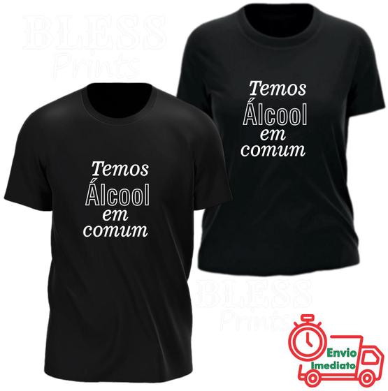 Imagem de Kit Casal 2 Camisetas Temos Alcool Em Comum