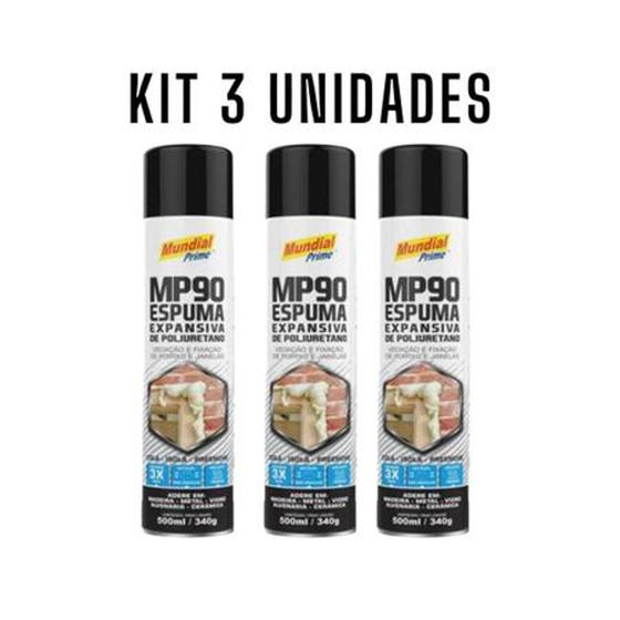 Kit com 03 unidades de Espuma Expansiva MP90 Menor preço em Kit com 03 unidades de Espuma Expansiva MP90