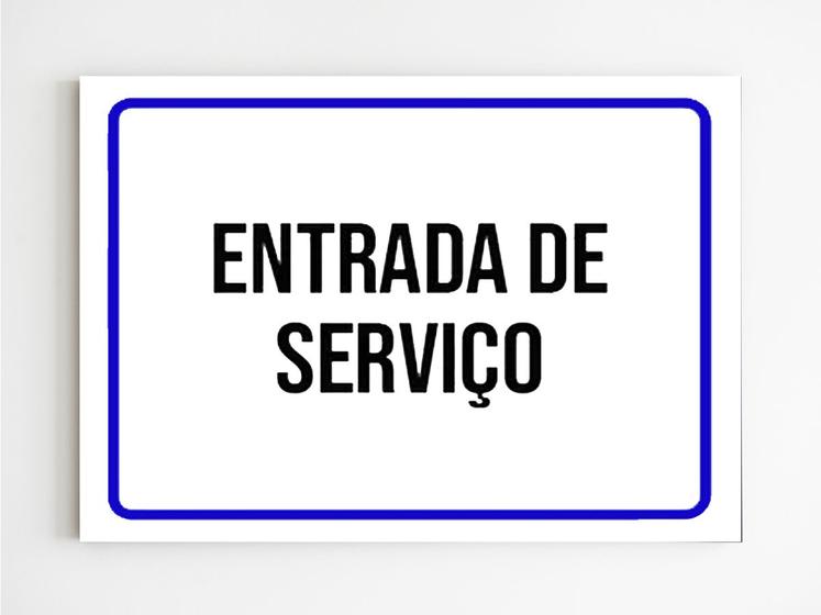 Imagem de kit com 10 placas de sinalização entrada de serviço 20x29 A4