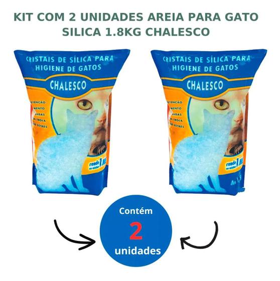 Imagem de Kit Com 2 Unidades Areia Para Gato Sílica 1.8kg Chalesco