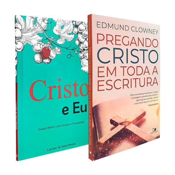 Imagem de Kit Cristo e Eu - Discipulado + Pregando Cristo em Toda a Escritura