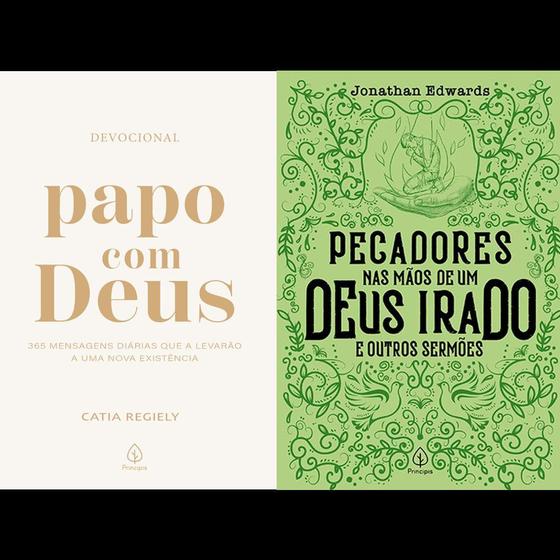 Imagem de Kit: Papo Com Deus + Pecadores Nas Mãos De Um Deus Irado E Outros Sermões