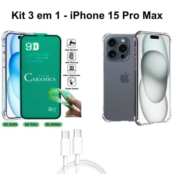 Imagem de Kit para Iphone 15 Pro Max  Capa Transparente + Película de Cerâmica + Cabo Tipo C / Tipo C