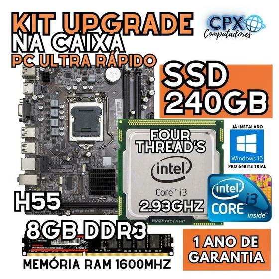 Imagem de Kit Upgrade Core i3 530 3.20Ghz, 8GB DDR3, SSD 240GB, Windows 10 Pro trial.