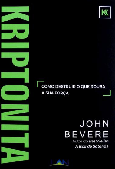 Imagem de Kriptonita, John Bevere - LAN