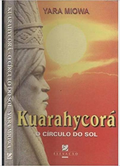 Imagem de Kuarahycora - o Circulo do sol