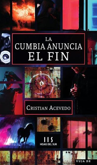 Imagem de La cumbia anuncia el fin - Hojas del Sur