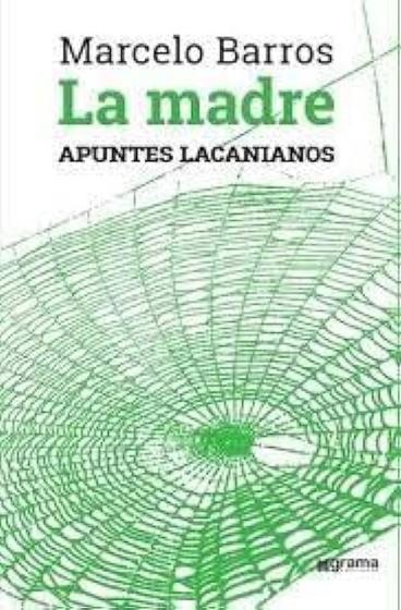 Imagem de La Madre Apuntes Lacanianos - Grama