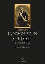 Imagem de La masonería en Gijón - Siglos XIX y XX - Entreacacias