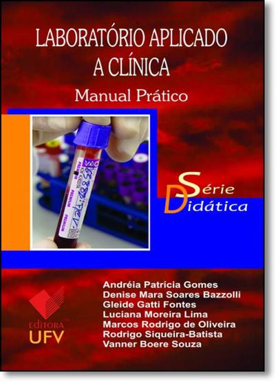 Imagem de Laboratório Aplicado À Clínica: Manual Prático - Série Didática - UFV - UNIV. FED. VICOSA
