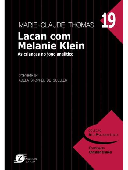 Imagem de Lacan com melanie klein - vol. 19