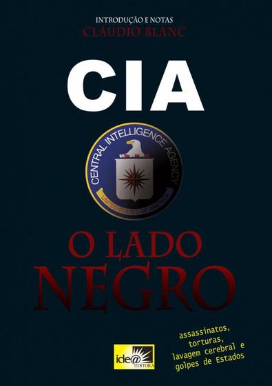 Imagem de Lado Negro da Cia, O - IDEA EDITORA