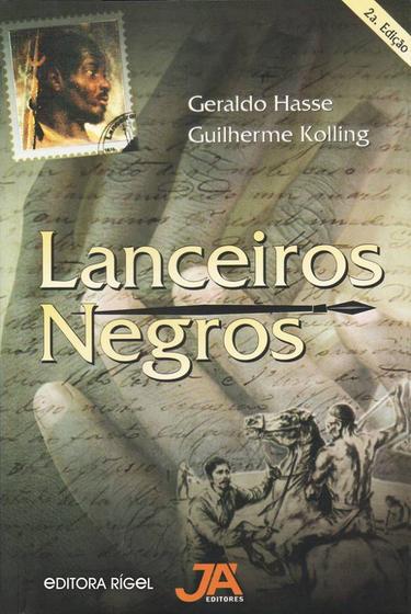Imagem de Lanceiros Negros - Editora Já Editores