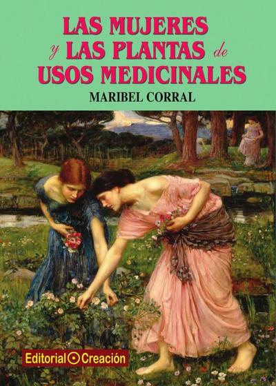 Imagem de Las mujeres y las plantas de usos medicinales - Editorial Creación
