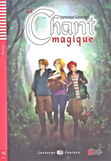 Imagem de Le Chant Magique - Hub Lectures Juniors - Niveau 1 - Livre Avec CD Audio - Eli - European Language Institute