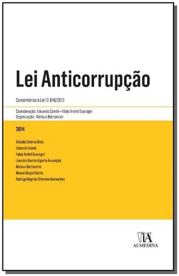 Imagem de Lei Anticorrupção: Comentáios à Lei 12.846/2013 - 01Ed/14