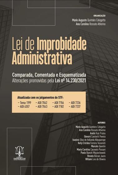 Imagem de Lei De Improbidade Administrativa Comparada Comentada E Esquematizada 1ª Edição (2023) Imperium