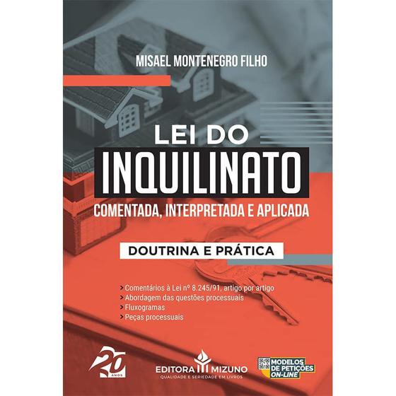 Imagem de Lei do Inquilinato Comentada, Interpretada e Aplicada - Doutrina e Prática - Editora Mizuno