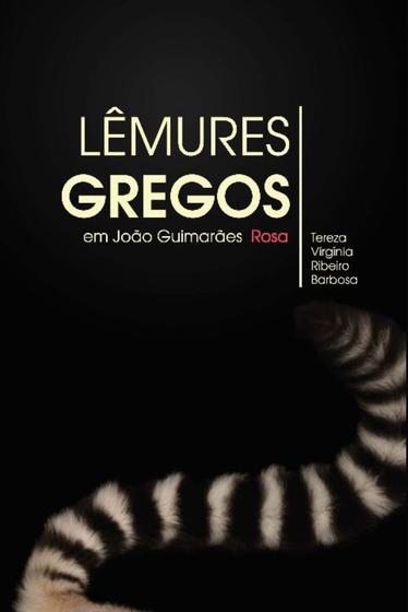 Imagem de Lêmures Gregos Em João Guimarães Rosa