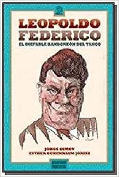 Imagem de Leopoldo Federico El Inefable Bandonéon Del Tango