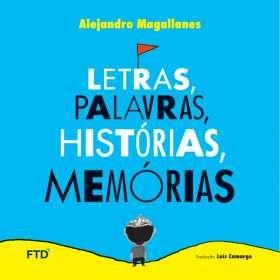 Imagem de Letras, palavras, histórias, memórias