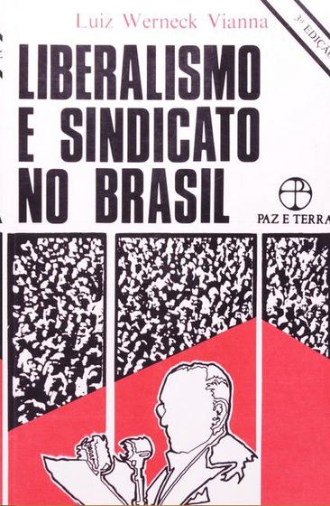Imagem de Liberalismo e sindicatos no brasil