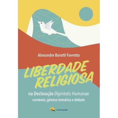 Imagem de Liberdade religiosa - Alexandre Boratti Favretto - Pluralidades