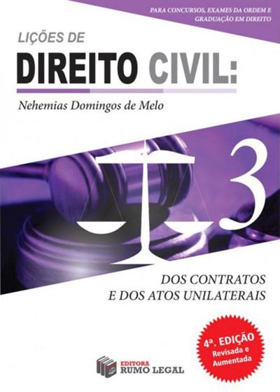 Imagem de Lições de Direito Civil - Volume 3 - 4ªEdição 2018 Dos Contratos e dos Atos Unilaterais - Rumo Legal