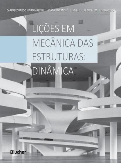 Imagem de Licoes em mecanica das estruturas - dinamica - EDGARD BLUCHER