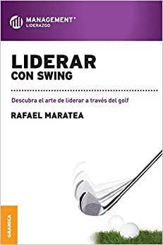 Imagem de Liderar Con Swing Descubra El Arte De Liderar A Través Del Golf.