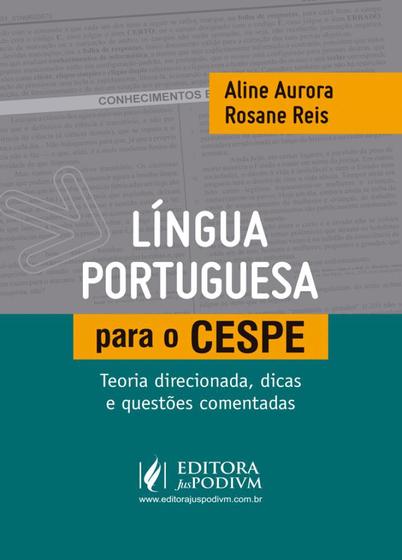 Imagem de Língua portuguesa para o CESPE: teoria direcionada, dicas e questões comentadas