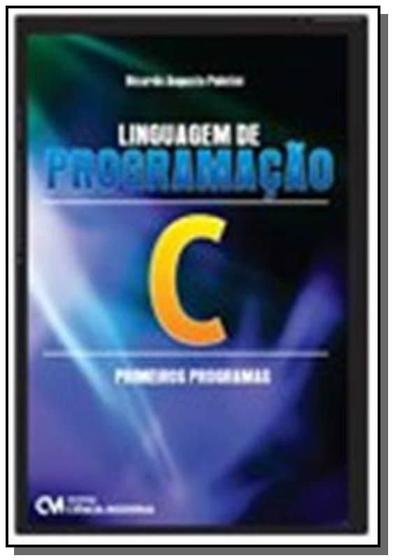 Imagem de Linguagem de programacao c: primeiros programas - CIENCIA MODERNA