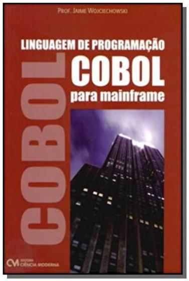 Imagem de Linguagem de programacao cobol para mainframe - CIENCIA MODERNA