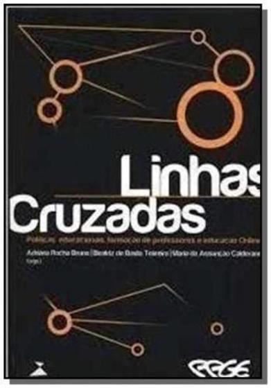 Imagem de Linhas Cruzadas: Politicas Educacionais, Formacao De Professores ..... - EDITORA UFJF