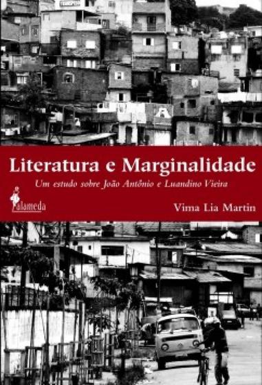 Imagem de Literatura e marginalidade: um estudo sobre joão antônio e luandino vieira