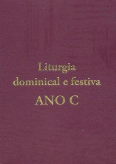 Imagem de Liturgia Dominical E Festiva - Ano C - PAULUS