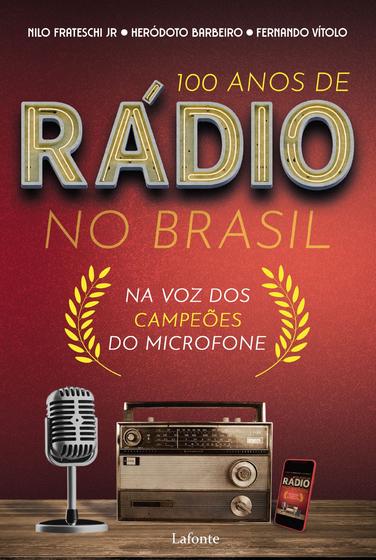 Imagem de Livro - 100 Anos de Rádio no Brasil