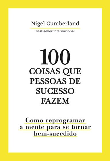 Imagem de Livro - 100 Coisas que pessoas de sucesso fazem