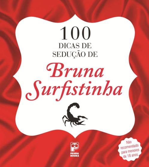 Imagem de Livro - 100 Dicas de sedução de Bruna Surfistinha