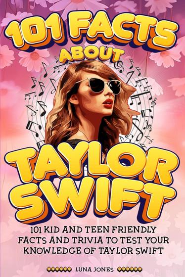 Imagem de Livro 101 Fatos sobre Taylor Swift: questionário e curiosidades não oficiais